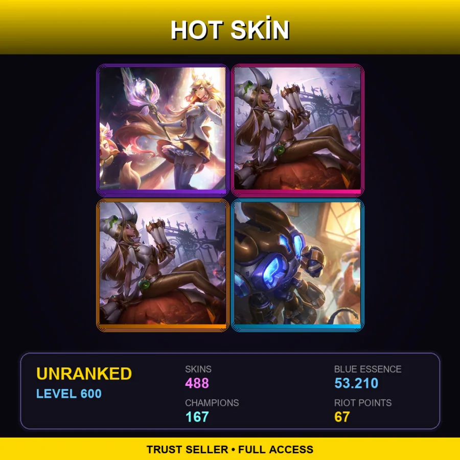 NA | Lv600 | Unranked | 488 Skin | 167 Champ