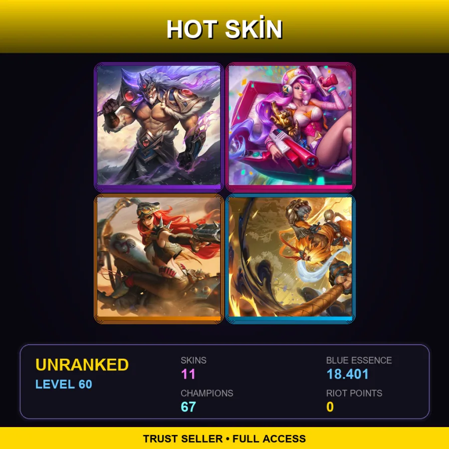 LAN | Lv60 | Unranked | 11 Skin | 67 Champ