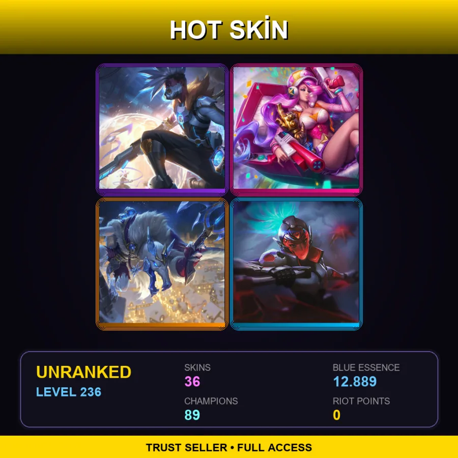 LAN | Lv236 | Unranked | 36 Skin | 89 Champ