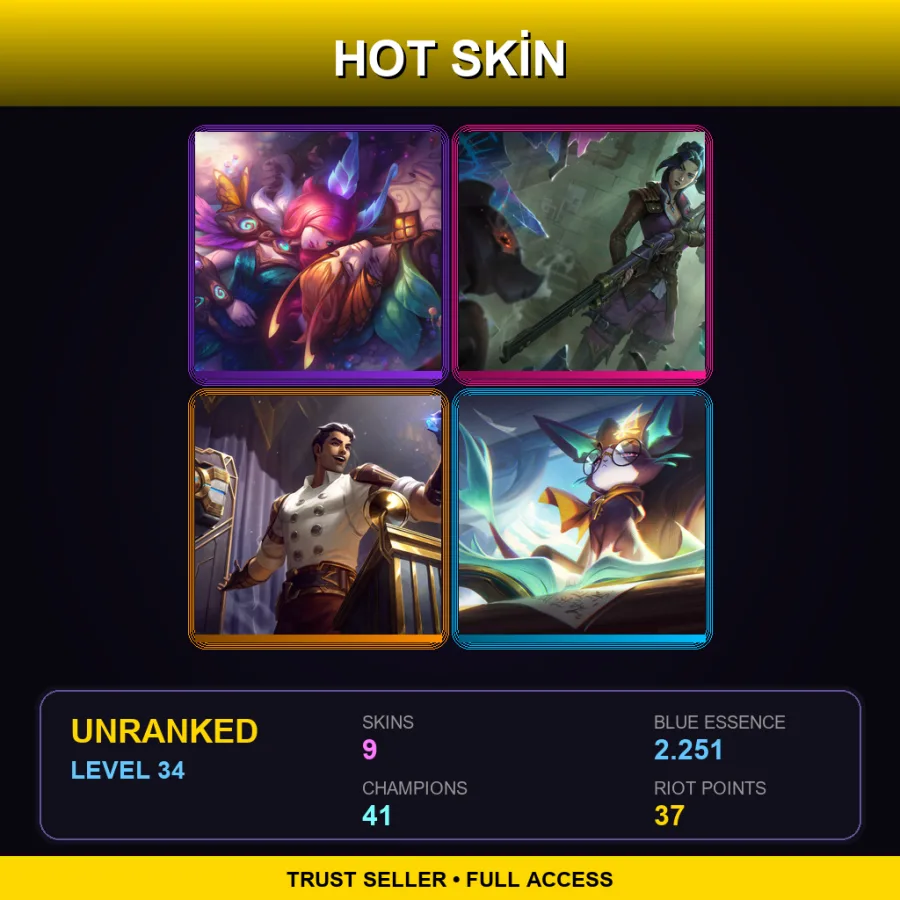 TR | Lv34 | Unranked | 9 Skin | 41 Champ