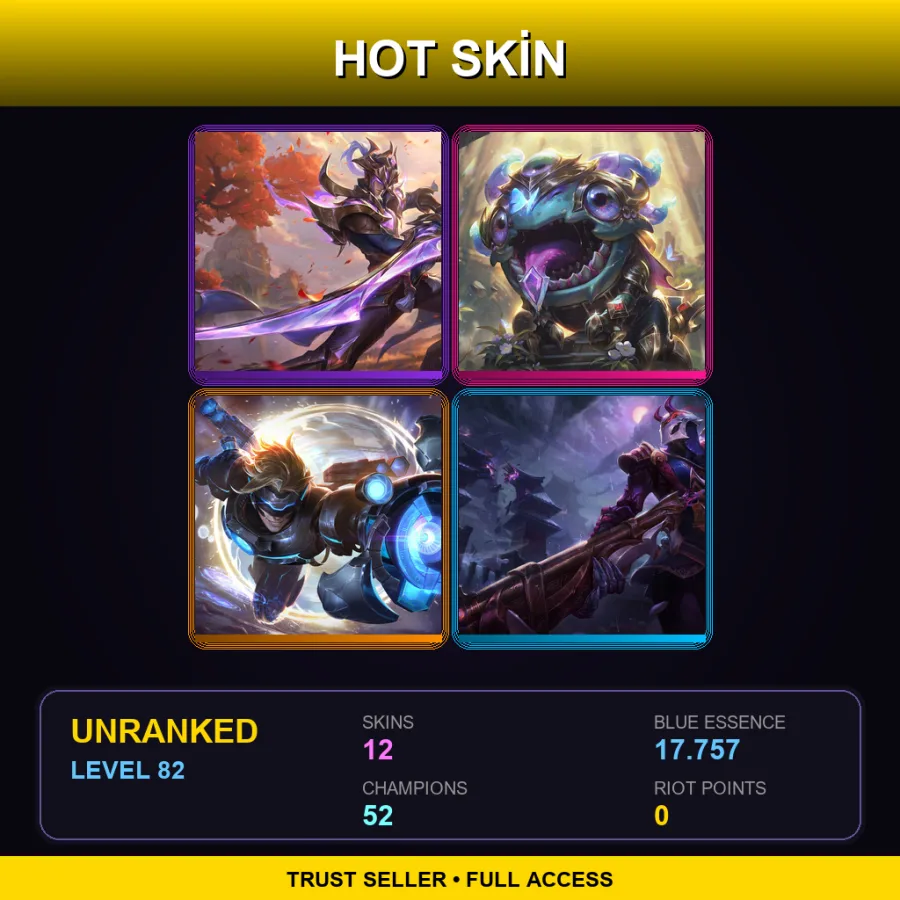 LAS | Lv82 | Unranked | 12 Skin | 52 Champ