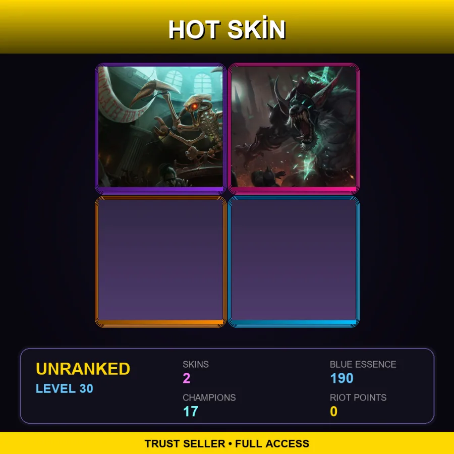 LAN | Lv30 | Unranked | 2 Skin | 17 Champ