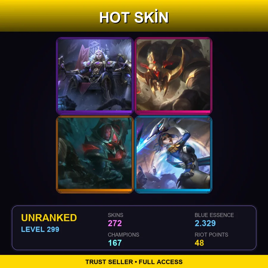TR | Lv299 | Unranked | 272 Skin | 167 Champ