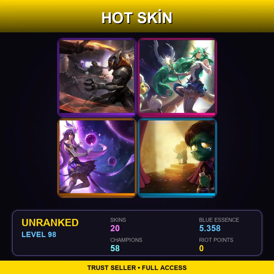 ME | Lv98 | Unranked | 20 Skin | 58 Champ — LoL account
