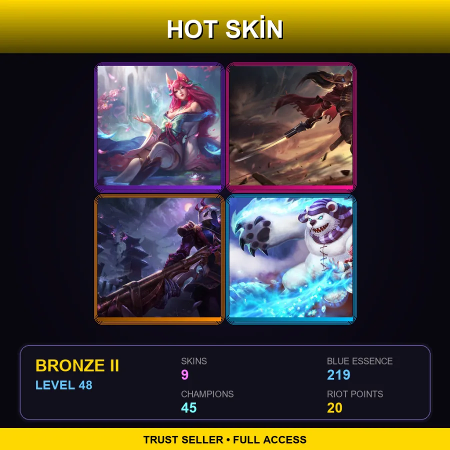 TR | Lv48 | Bronze II | 9 Skin | 45 Champ