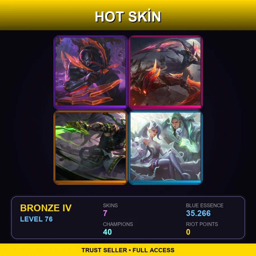 TR | Lv76 | Bronze IV | 7 Skin | 40 Champ
