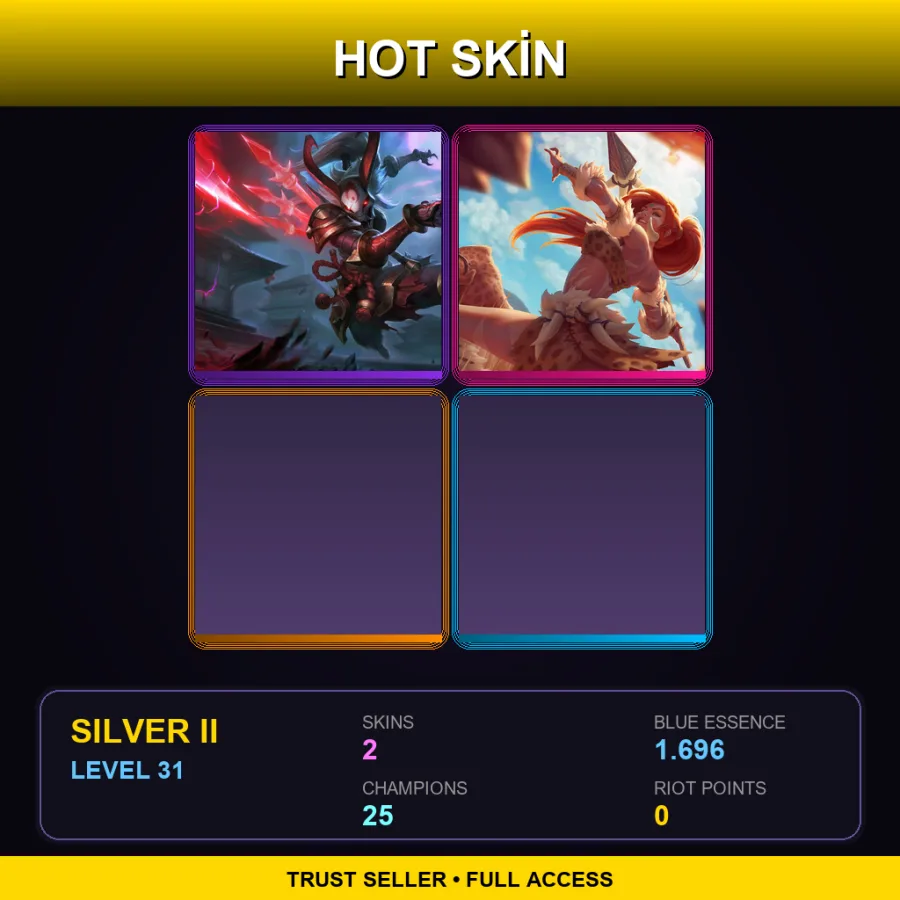 TR | Lv31 | Silver II | 2 Skin | 25 Champ