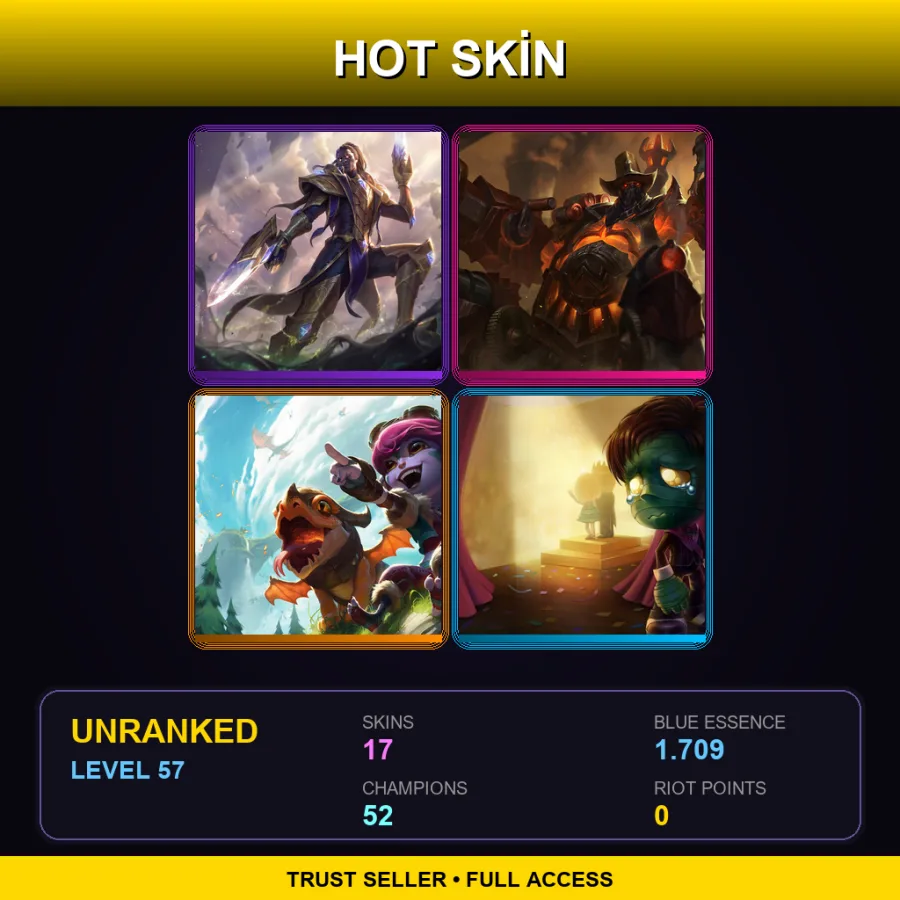 TR | Lv57 | Unranked | 17 Skin | 52 Champ