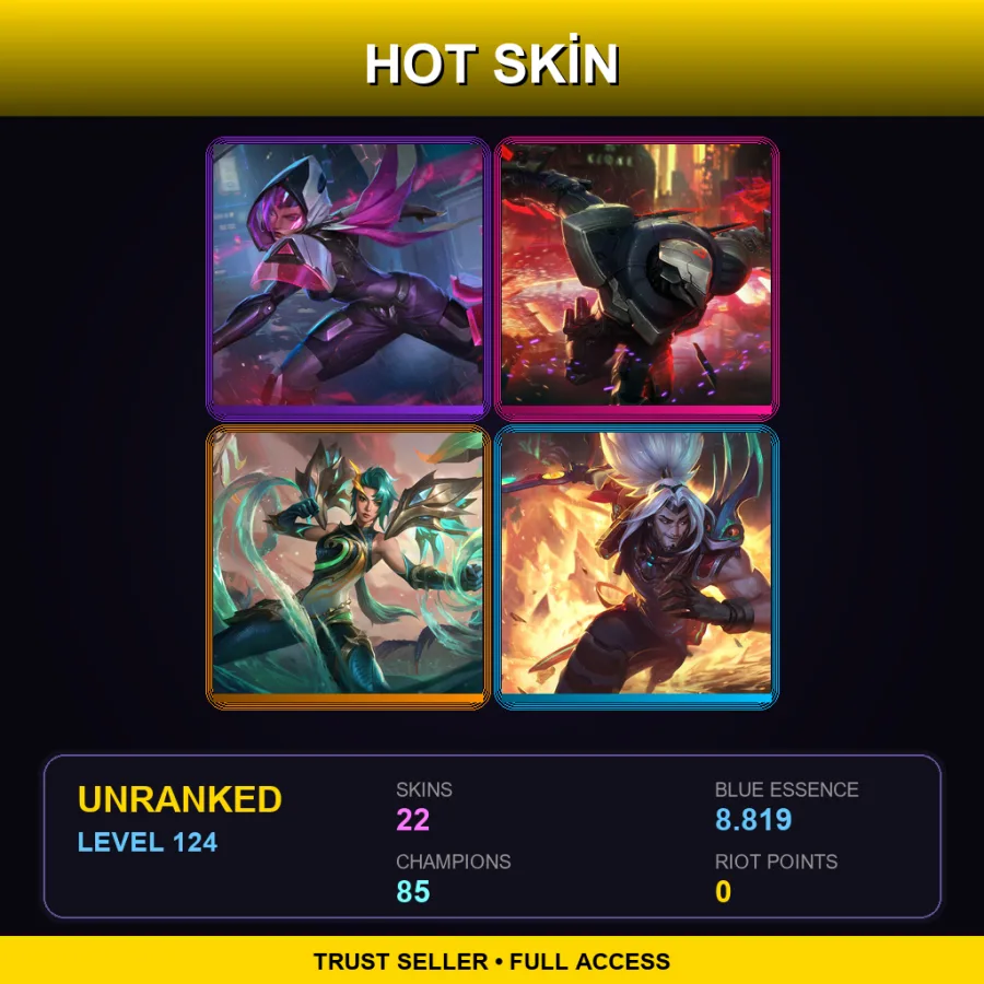 LAN | Lv124 | Unranked | 22 Skin | 85 Champ — LoL account