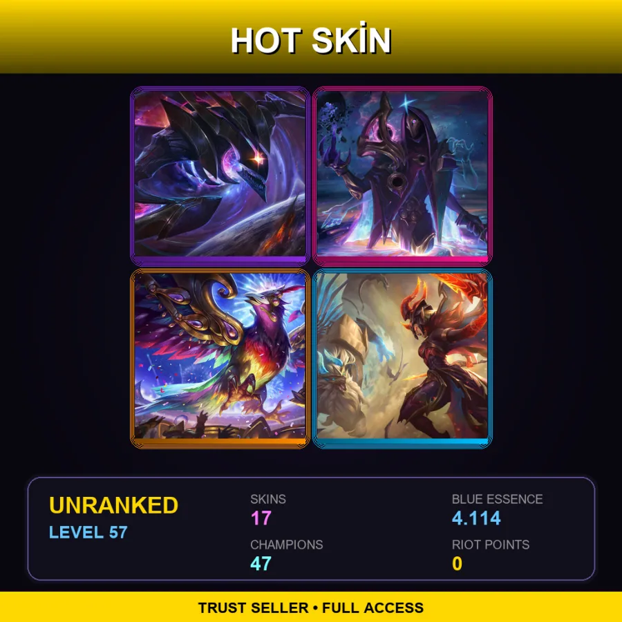 ME | Lv57 | Unranked | 17 Skin | 47 Champ — LoL account