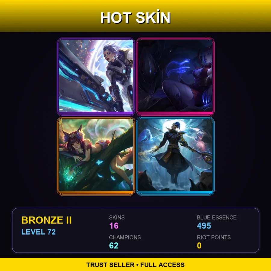 LAS | Lv72 | Bronze II | 16 Skin | 62 Champ — LoL account