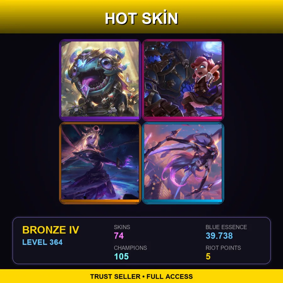 LAN | Lv364 | Bronze IV | 74 Skin | 105 Champ