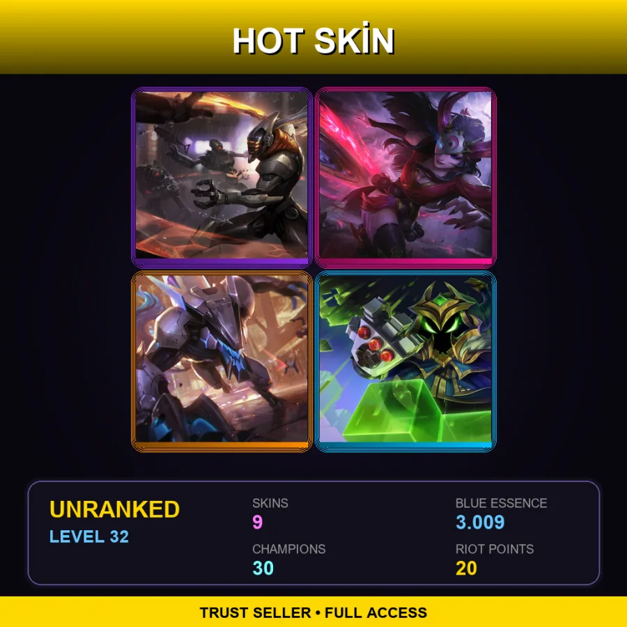 TR | Lv32 | Unranked | 9 Skin | 30 Champ