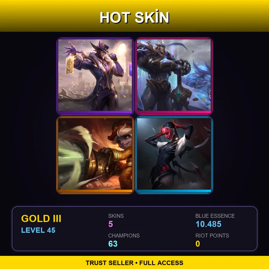 LAN | Lv45 | Gold III | 5 Skin | 63 Champ