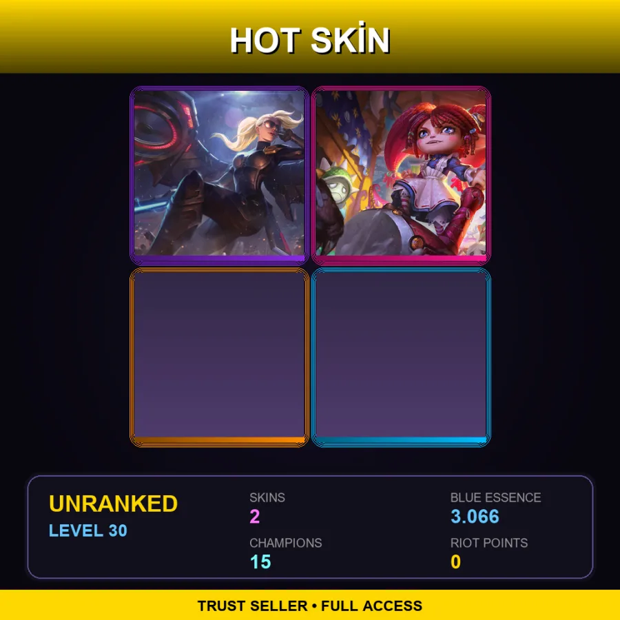 LAN | Lv30 | Unranked | 2 Skin | 15 Champ