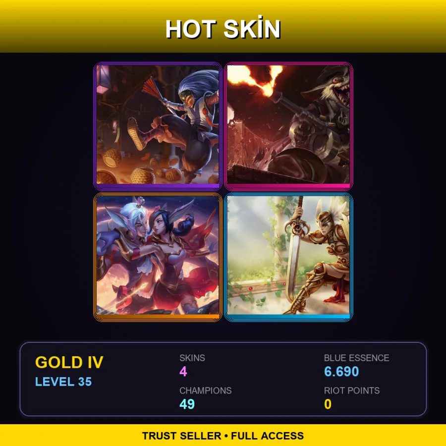 TR | Lv35 | Gold IV | 4 Skin | 49 Champ