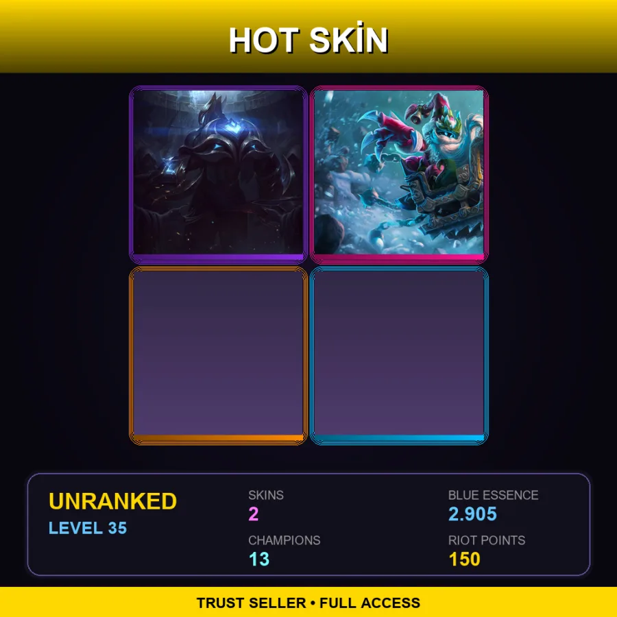 LAN | Lv35 | Unranked | 2 Skin | 13 Champ