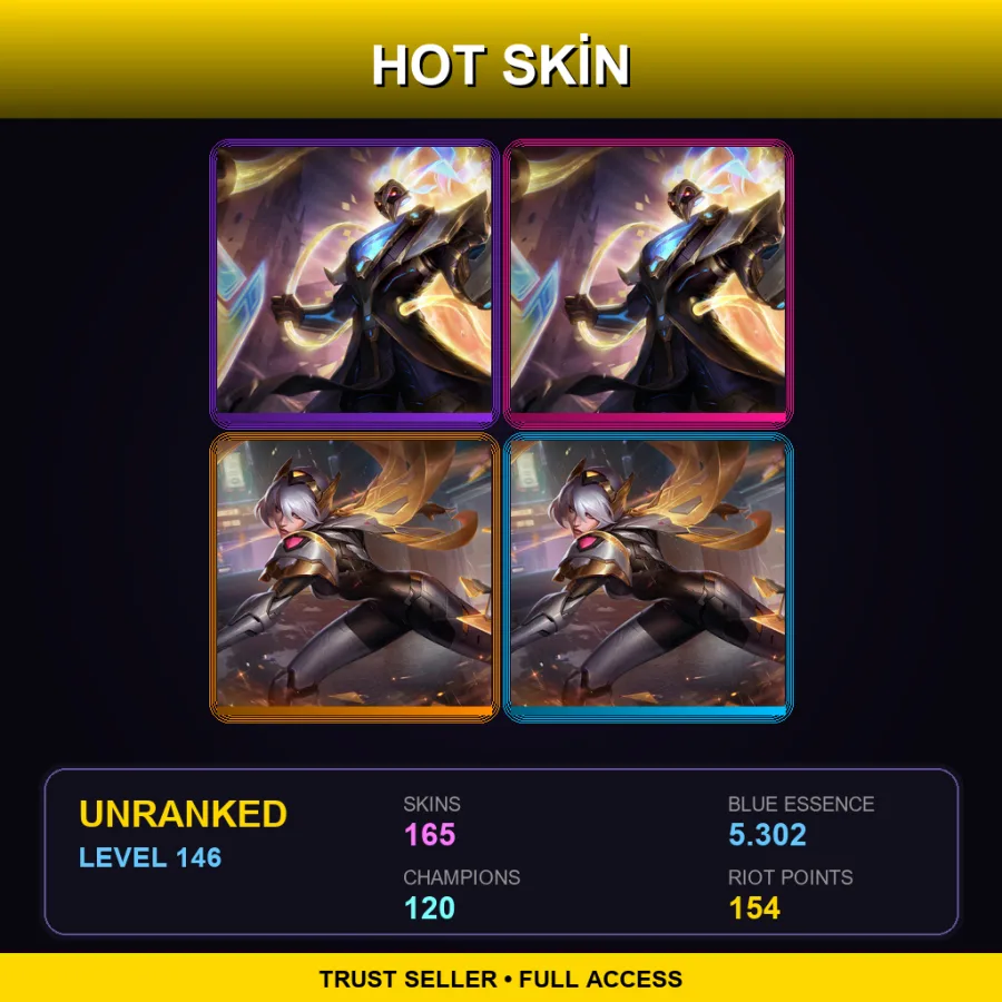 LAS | Lv146 | Unranked | 165 Skin | 120 Champ