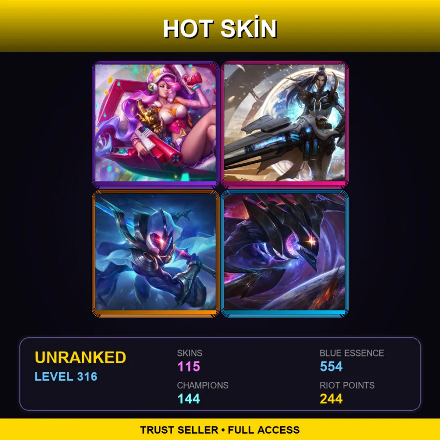 LAN | Lv316 | Unranked | 115 Skin | 144 Champ