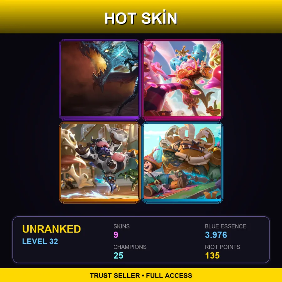 LAN | Lv32 | Unranked | 9 Skin | 25 Champ