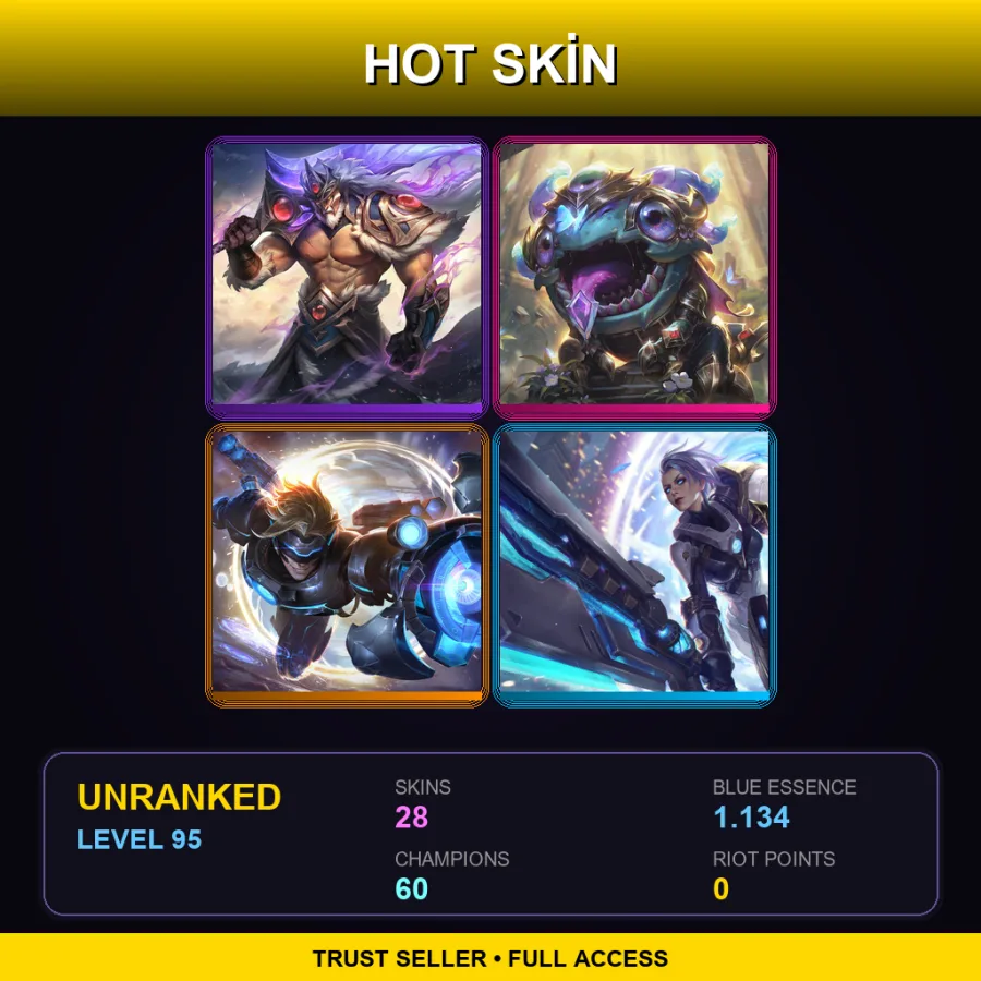 LAN | Lv95 | Unranked | 28 Skin | 60 Champ