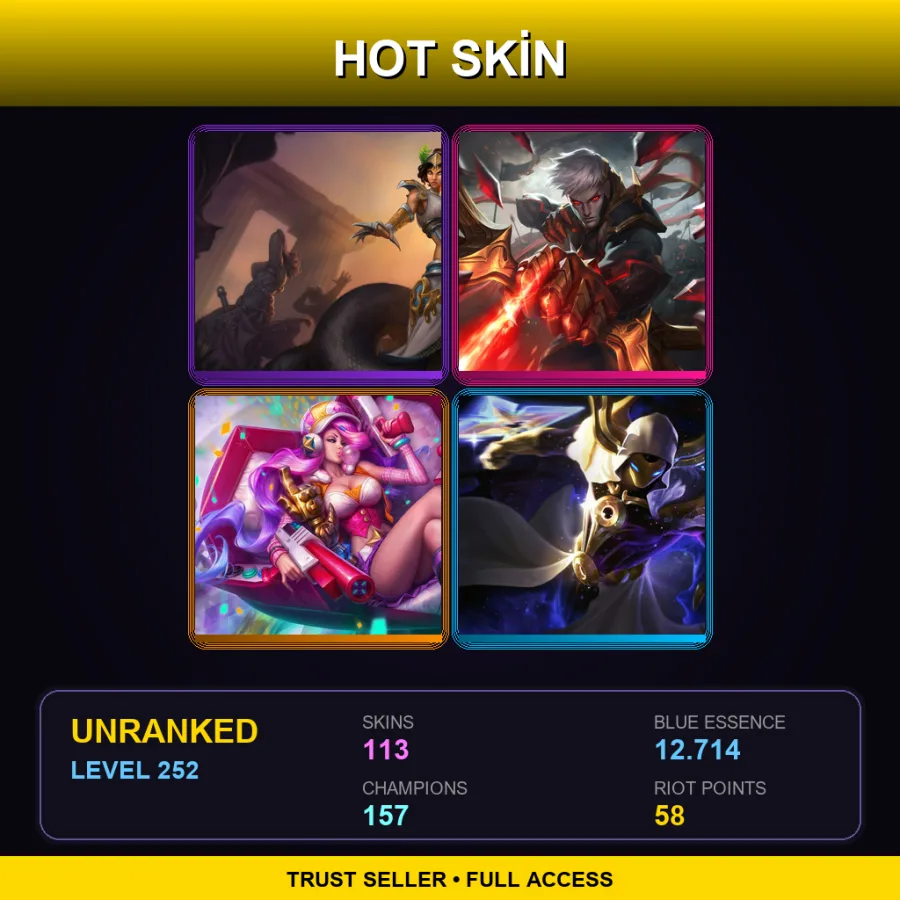 NA | Lv252 | Unranked | 113 Skin | 157 Champ