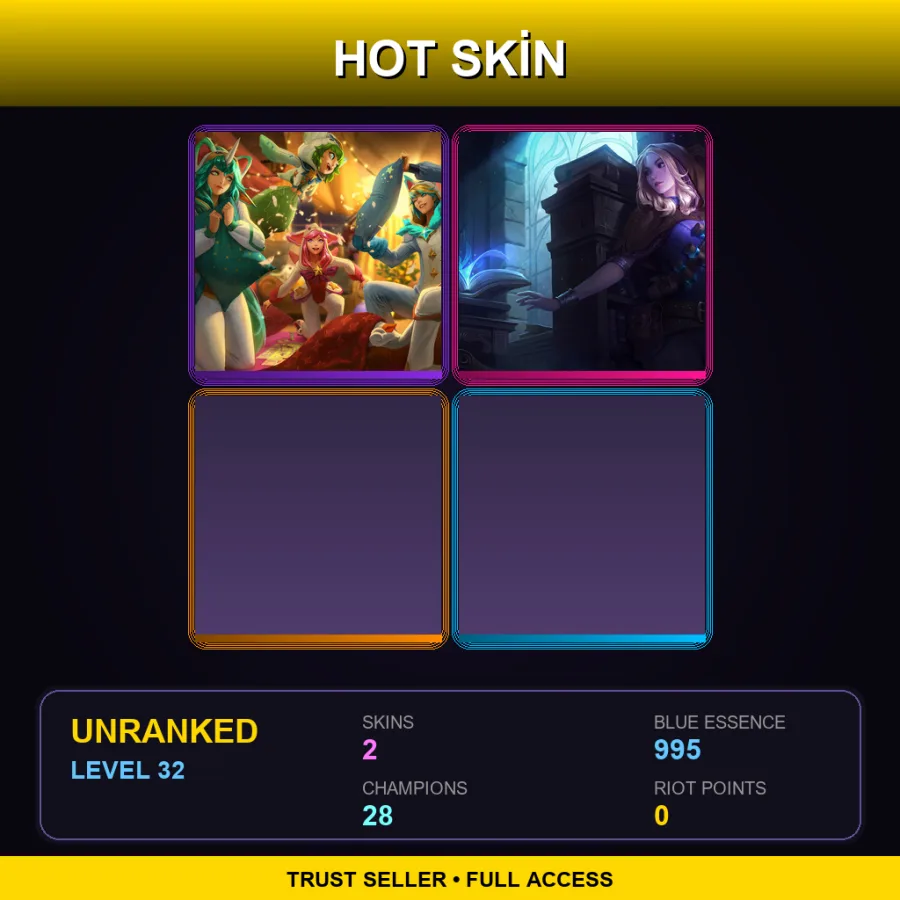 LAN | Lv32 | Unranked | 2 Skin | 28 Champ