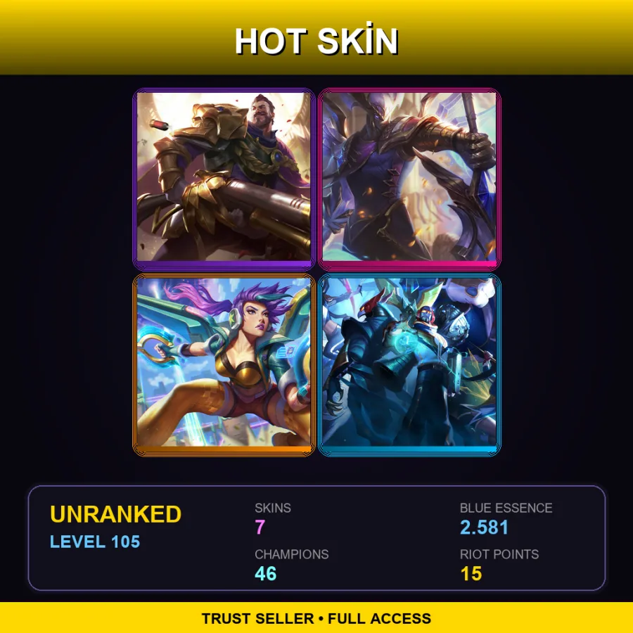 TR | Lv105 | Unranked | 7 Skin | 46 Champ — LoL account
