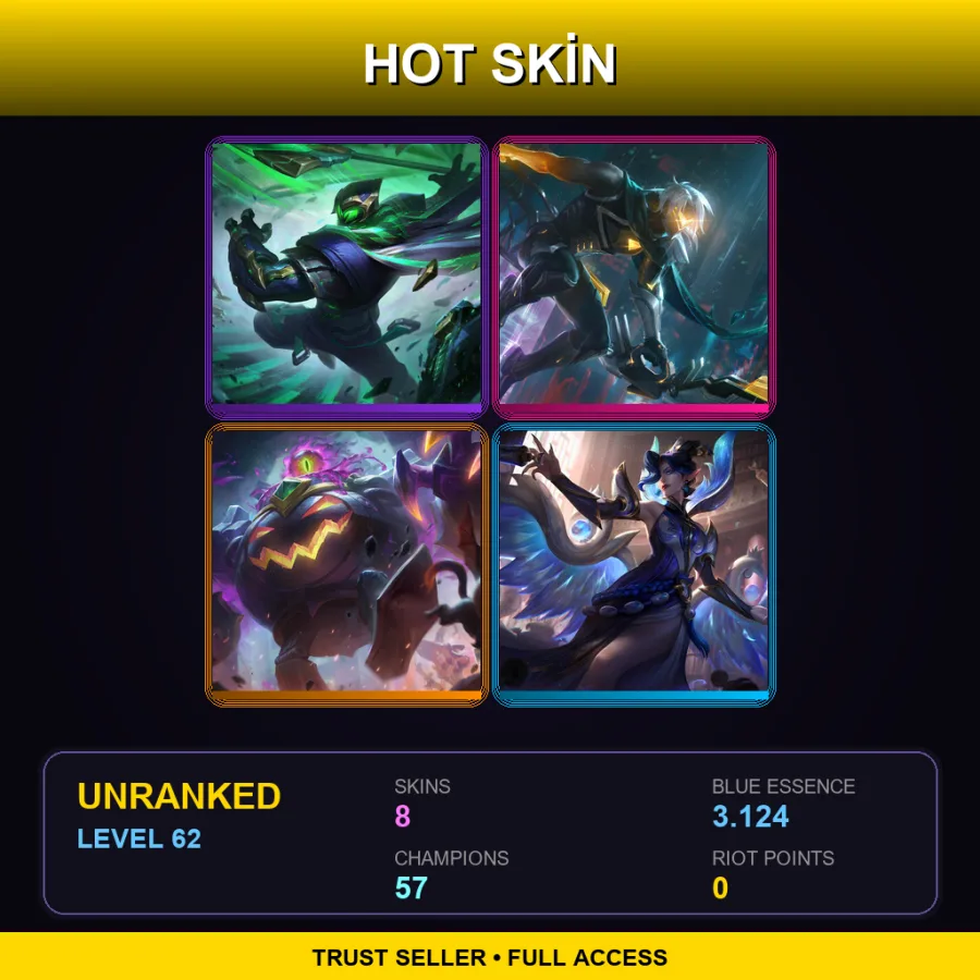 ME | Lv62 | Unranked | 8 Skin | 57 Champ — LoL account