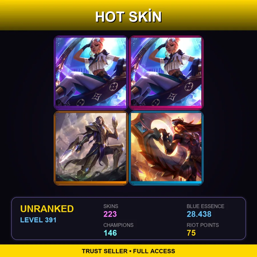 LAN | Lv391 | Unranked | 223 Skin | 146 Champ