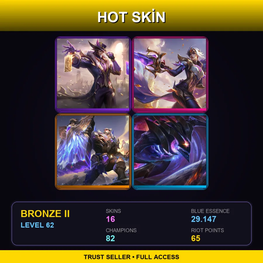 TR | Lv62 | Bronze II | 16 Skin | 82 Champ