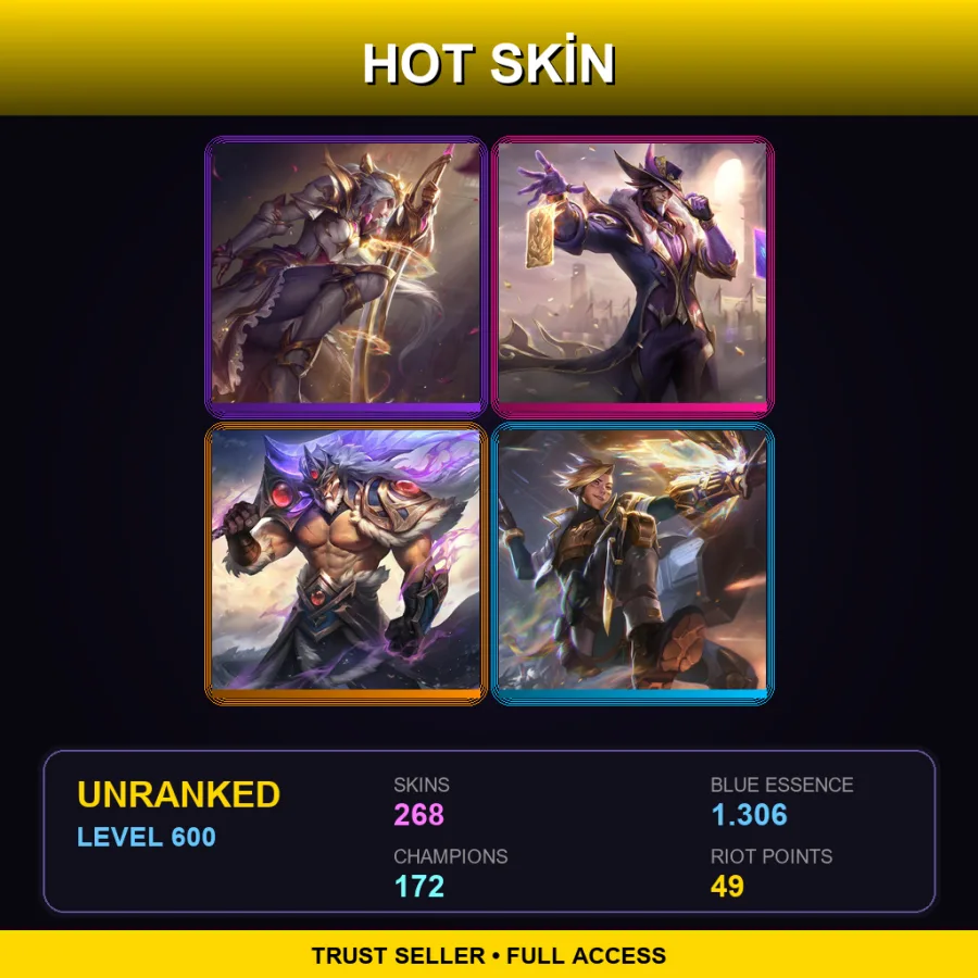 LAN | Lv600 | Unranked | 268 Skin | 172 Champ