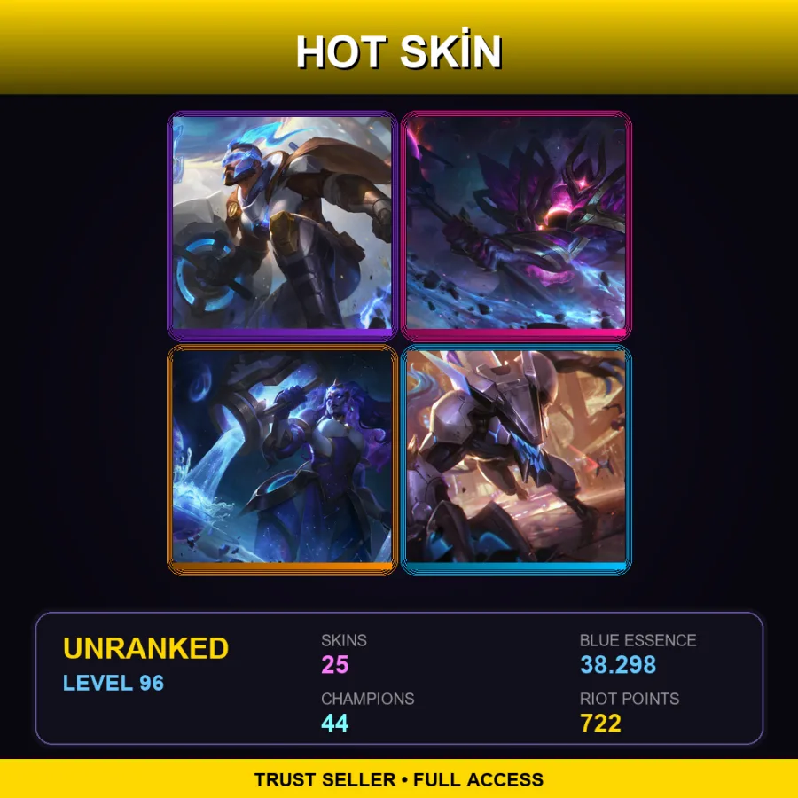 TR | Lv96 | Unranked | 25 Skin | 44 Champ — LoL account
