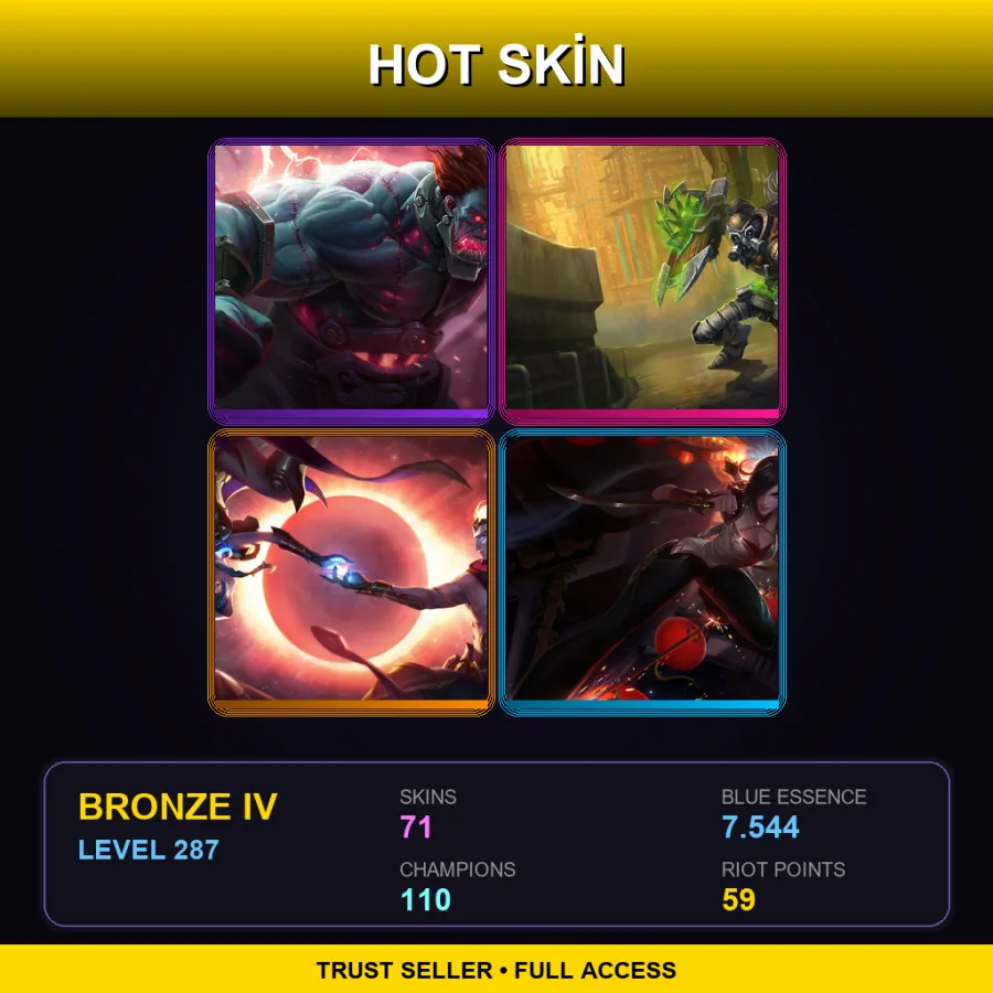 BR | Lv287 | Bronze IV | 71 Skin | 110 Champ