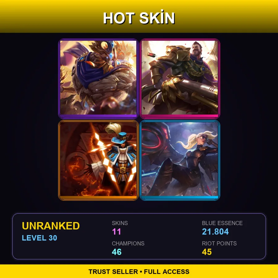 TR | Lv30 | Unranked | 11 Skin | 46 Champ