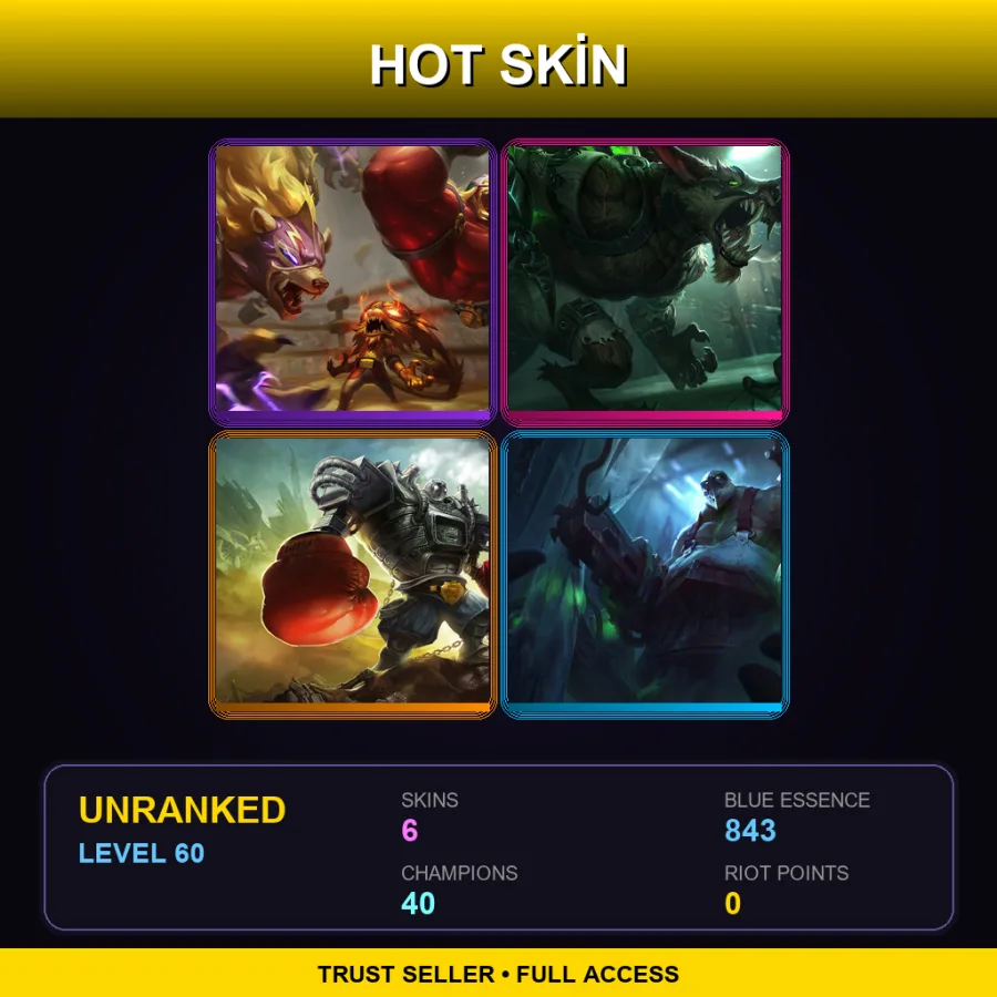 LAN | Lv60 | Unranked | 6 Skin | 40 Champ
