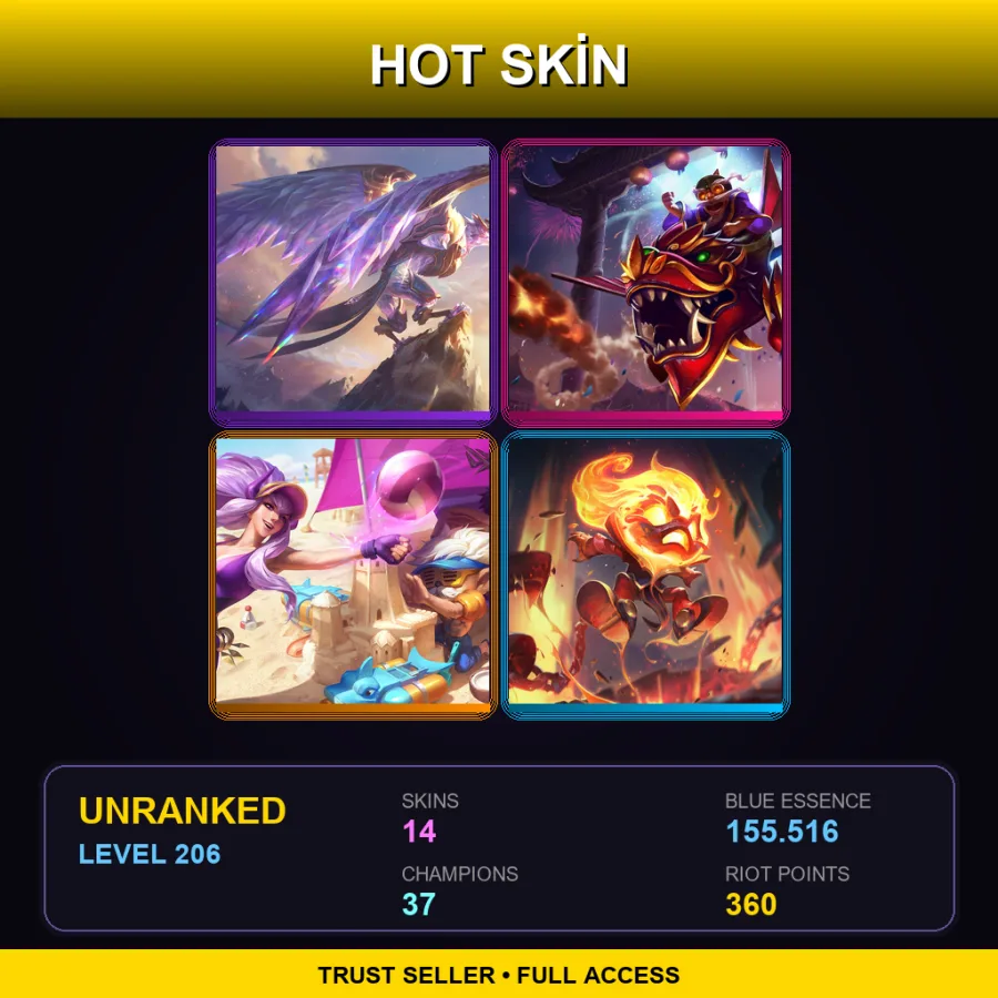 TR | Lv206 | Unranked | 14 Skin | 37 Champ — LoL account