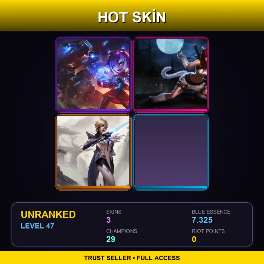LAN | Lv47 | Unranked | 3 Skin | 29 Champ
