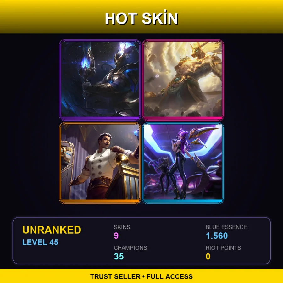 LAN | Lv45 | Unranked | 9 Skin | 35 Champ